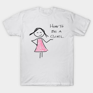 How to be a Girl Logo T-Shirt